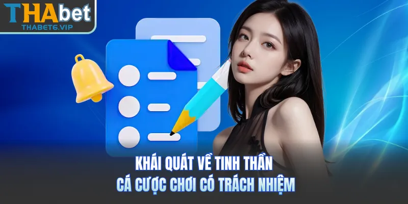 Khái quát về tinh thần cá cược chơi có trách nhiệm